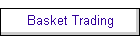 Basket Trading
